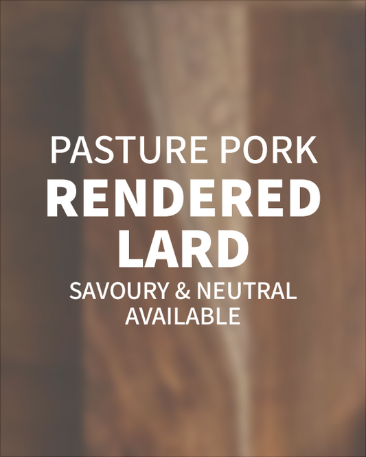 Pasture Pork - Rendered Lard (Savoury or Neutral)