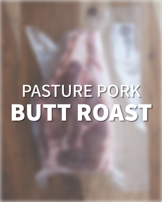 Pasture Pork - Butt Roast (Shoulder)