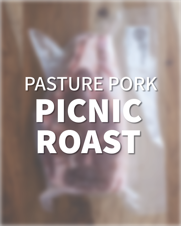 Pasture Pork - Picnic Roast (Shoulder)