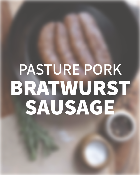 Pasture Pork - Bratwurst Sausage